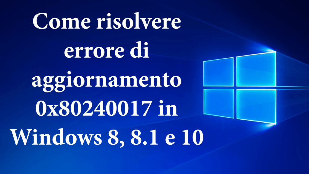 aggiorna l'errore 0x80240017