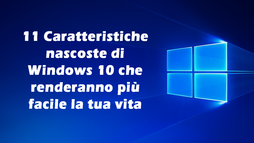 nascosti-windows-10-caratteristiche