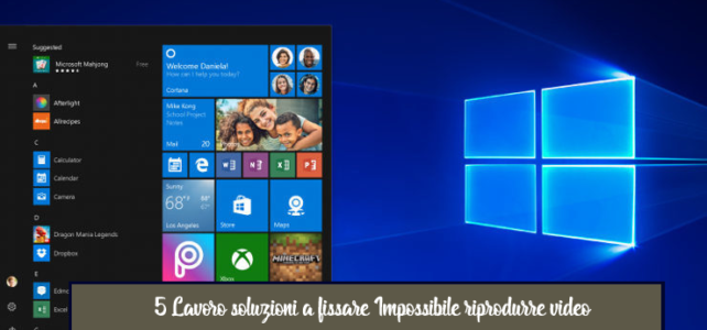 5 Lavoro soluzioni a fissare Impossibile riprodurre video MKV in Windows 10