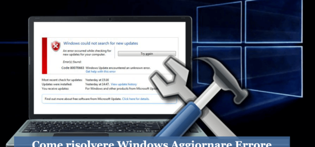Come risolvere Windows Aggiornare Errore Codice 0x80070663